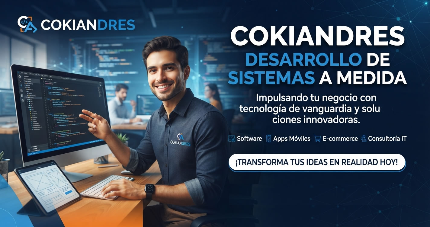 Publicidad COKIANDRES - Desarrollo de Sistemas a Medida